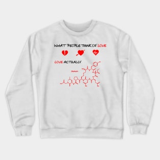 The Chemistry of Love Crewneck Sweatshirt